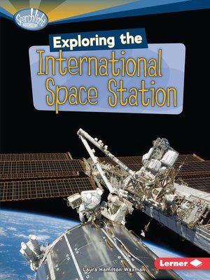 cover image of Exploring the International Space Station